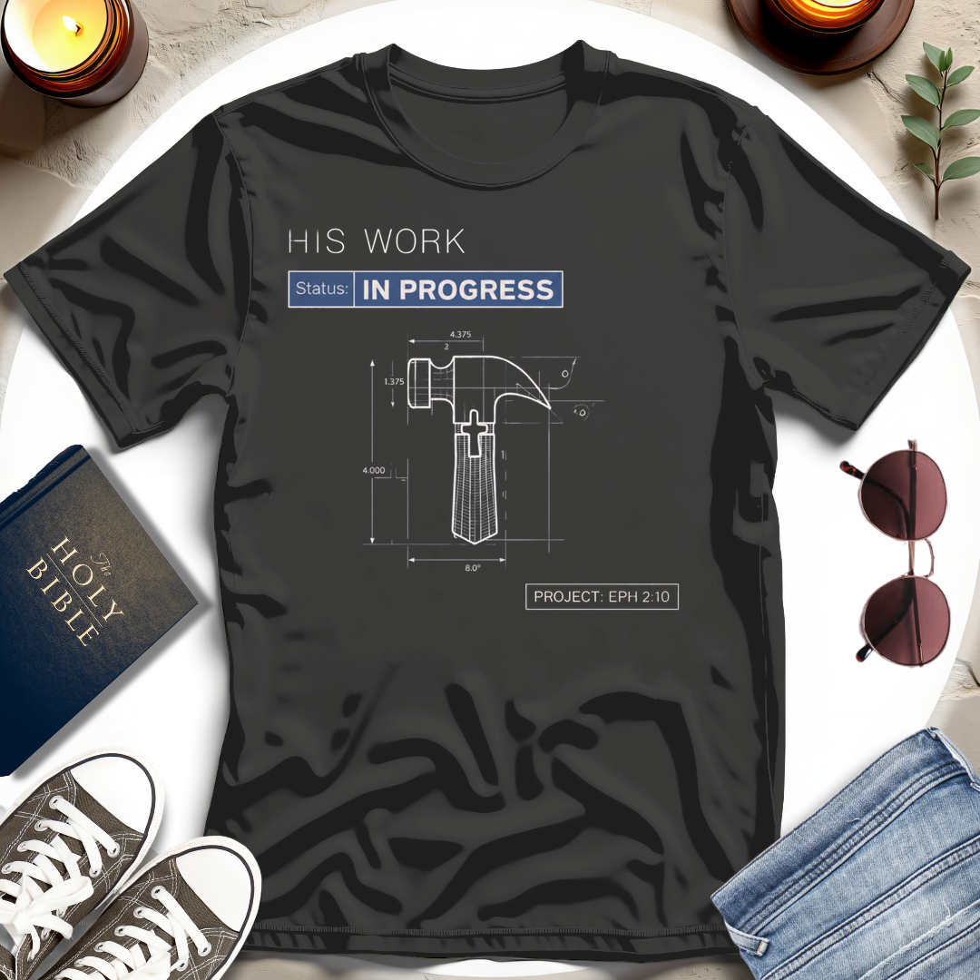 HIS WORK T-Shirt