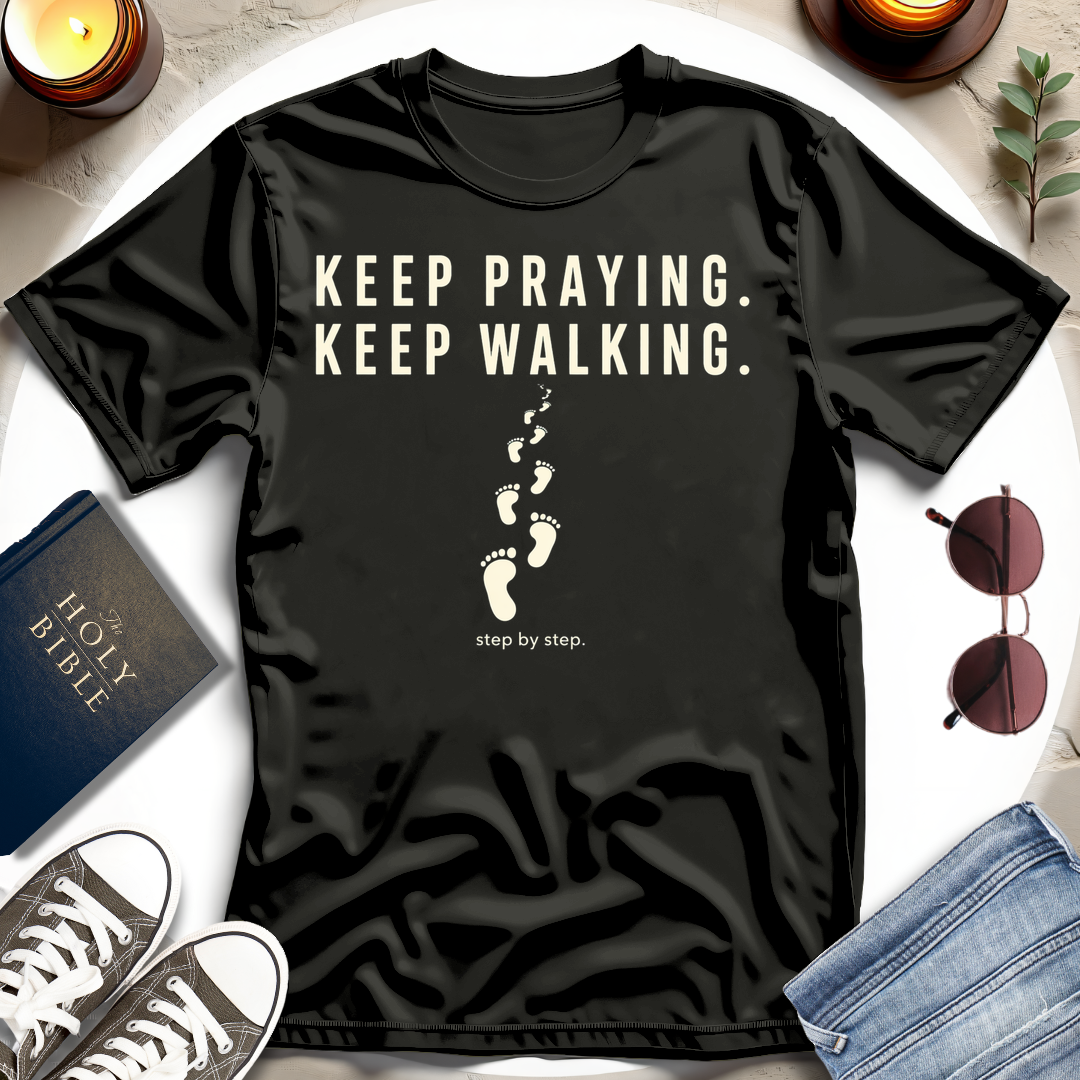 KEEP PRAYING T-Shirt