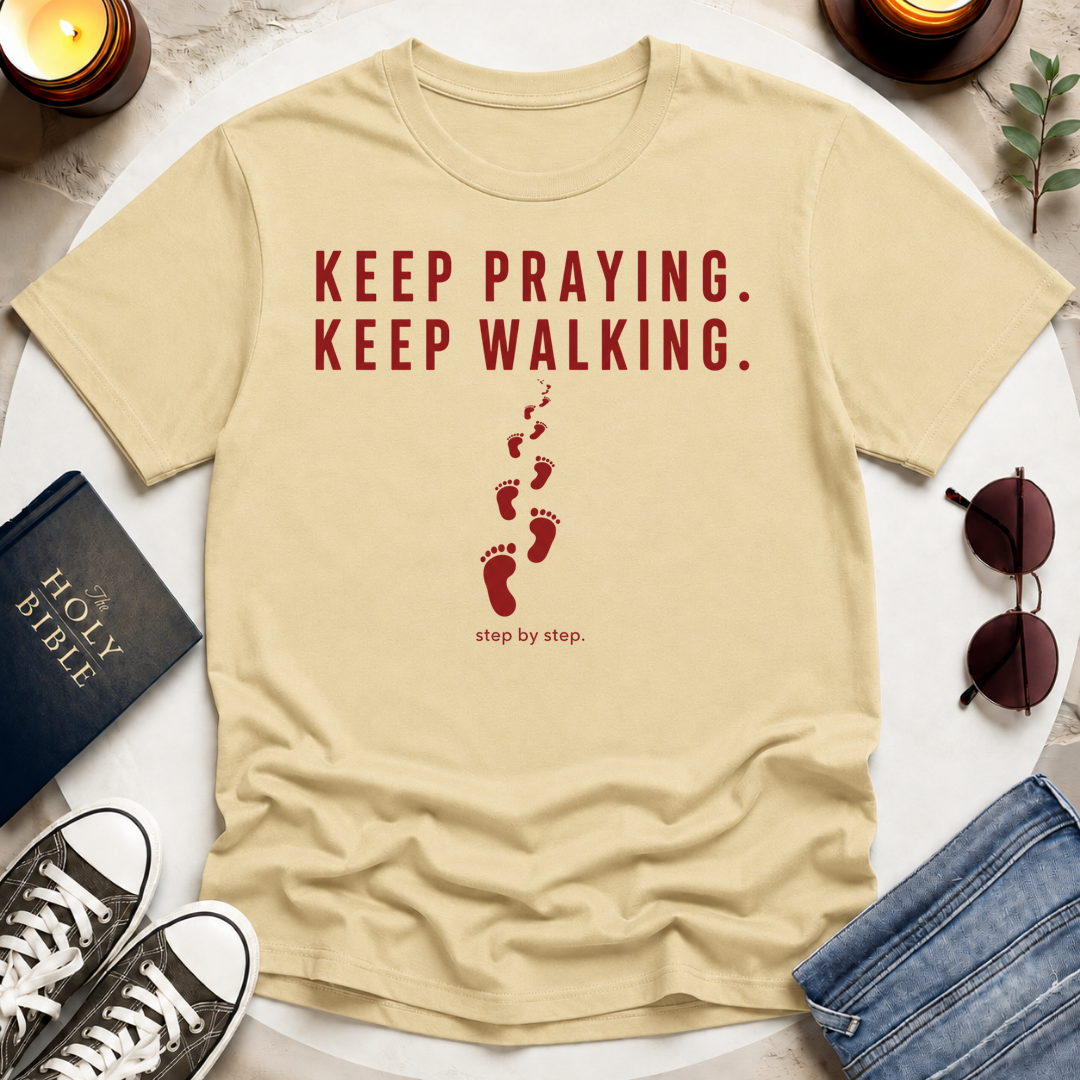 KEEP PRAYING T-Shirt
