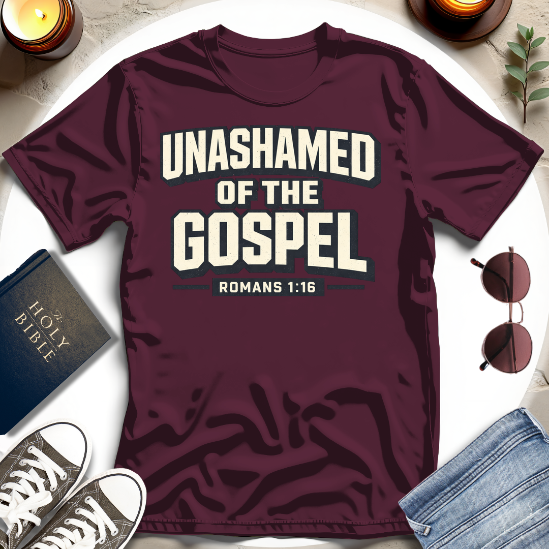 UNASHAMED OF THE GOSPEL I T-Shirt
