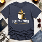 Fueled by Faith II T-Shirt