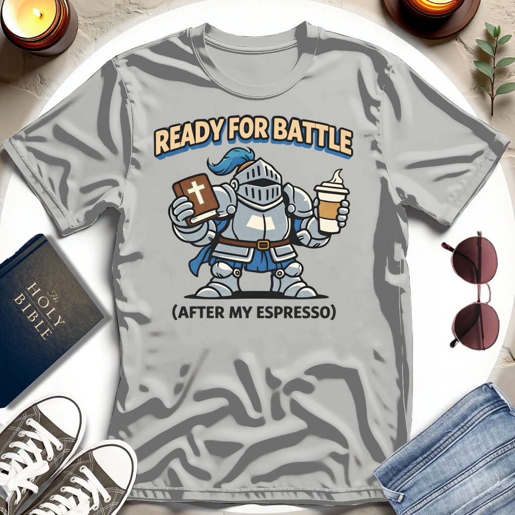 Ready for Battle T-Shirt