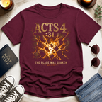 The Place Was Shaken T-Shirt