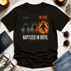 Baptized In Both T-Shirt