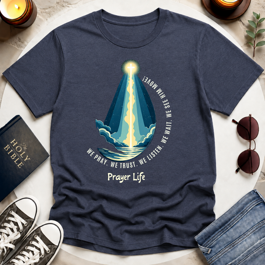 The Believer's Prayer Life T-shirt I