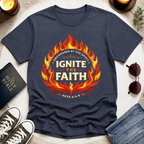 IGNITE THE FAITH T-Shirt