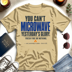You Can't Microwave T-Shirt
