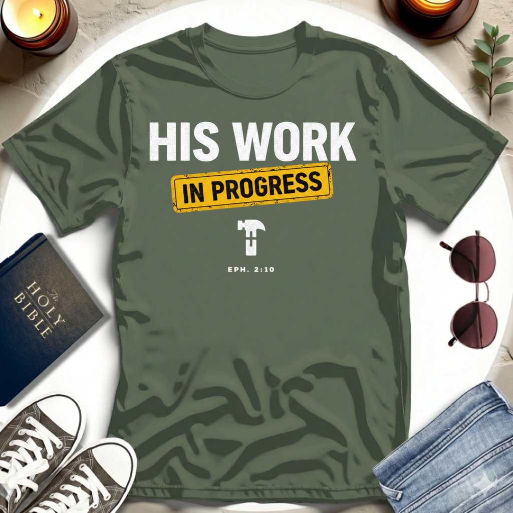 HIS WORK I T-Shirt