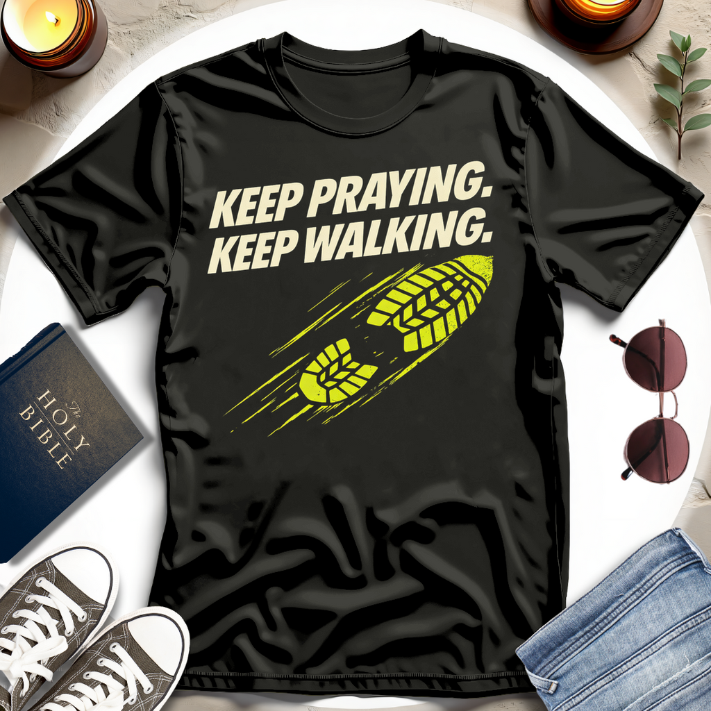 KEEP PRAYING I T-Shirt