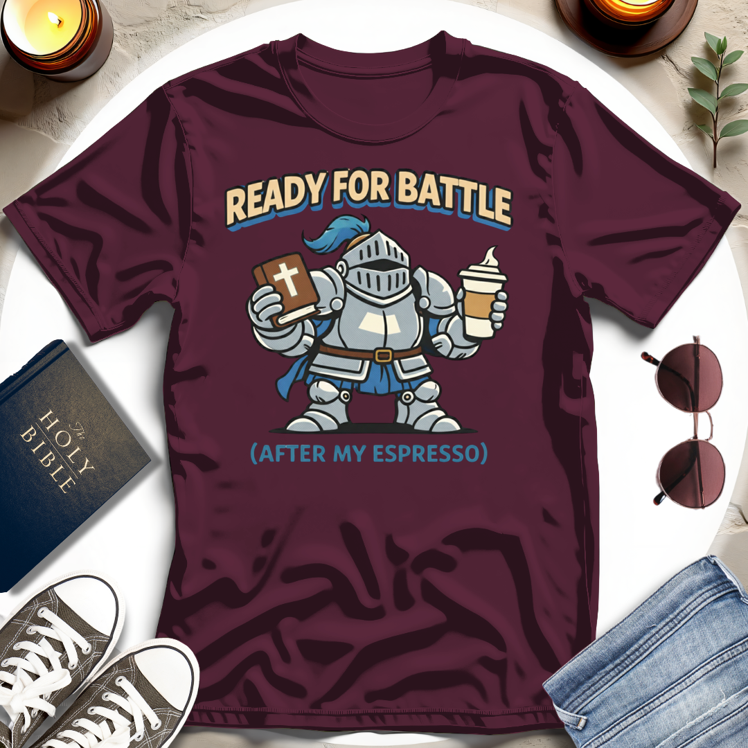 Ready for Battle T-Shirt