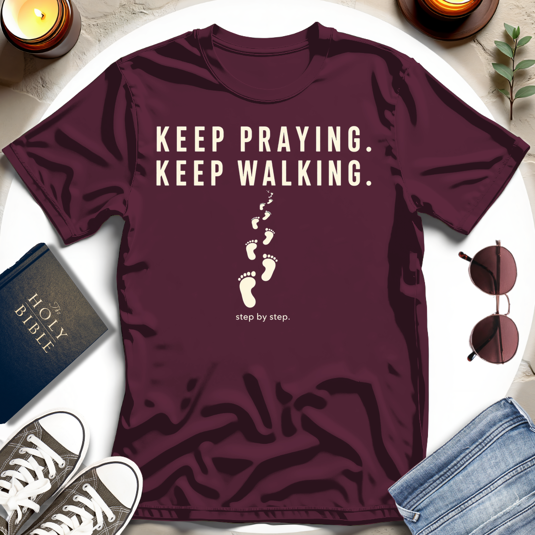 KEEP PRAYING T-Shirt