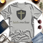 Faith Over Fear II T-Shirt