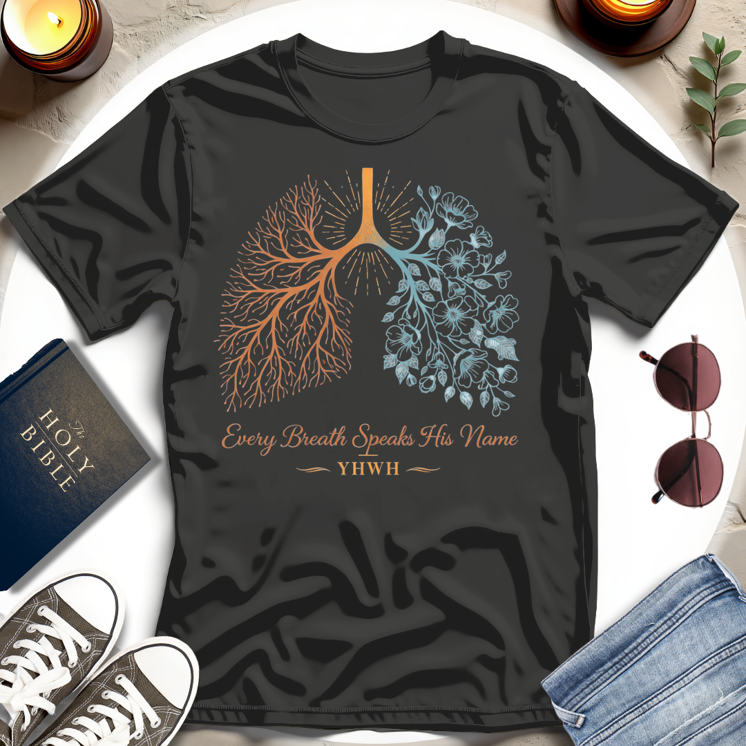 Every Breath T-Shirt