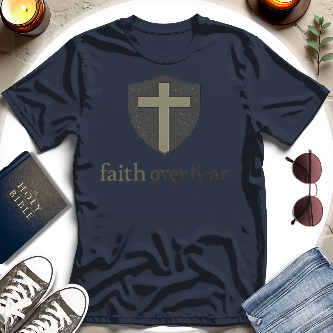 Faith Over Fear II T-Shirt