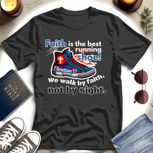 Walk by Faith T-Shirt II
