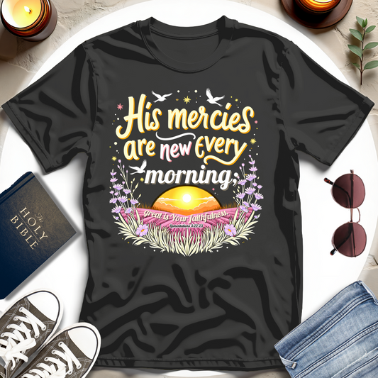 New Mercies Every Morning T-shirt I
