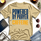 Powered by Prayer T-Shirt