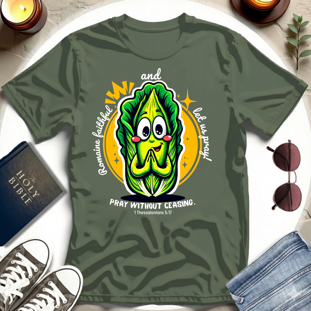Pray Without Ceasing T-Shirt