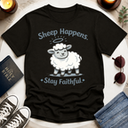 Stay Faithful T-Shirt