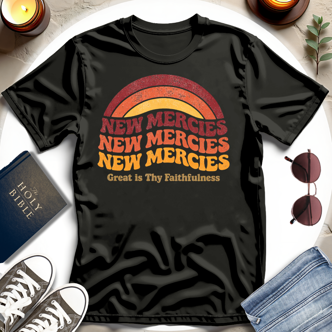 NEW MERCIES T-Shirt