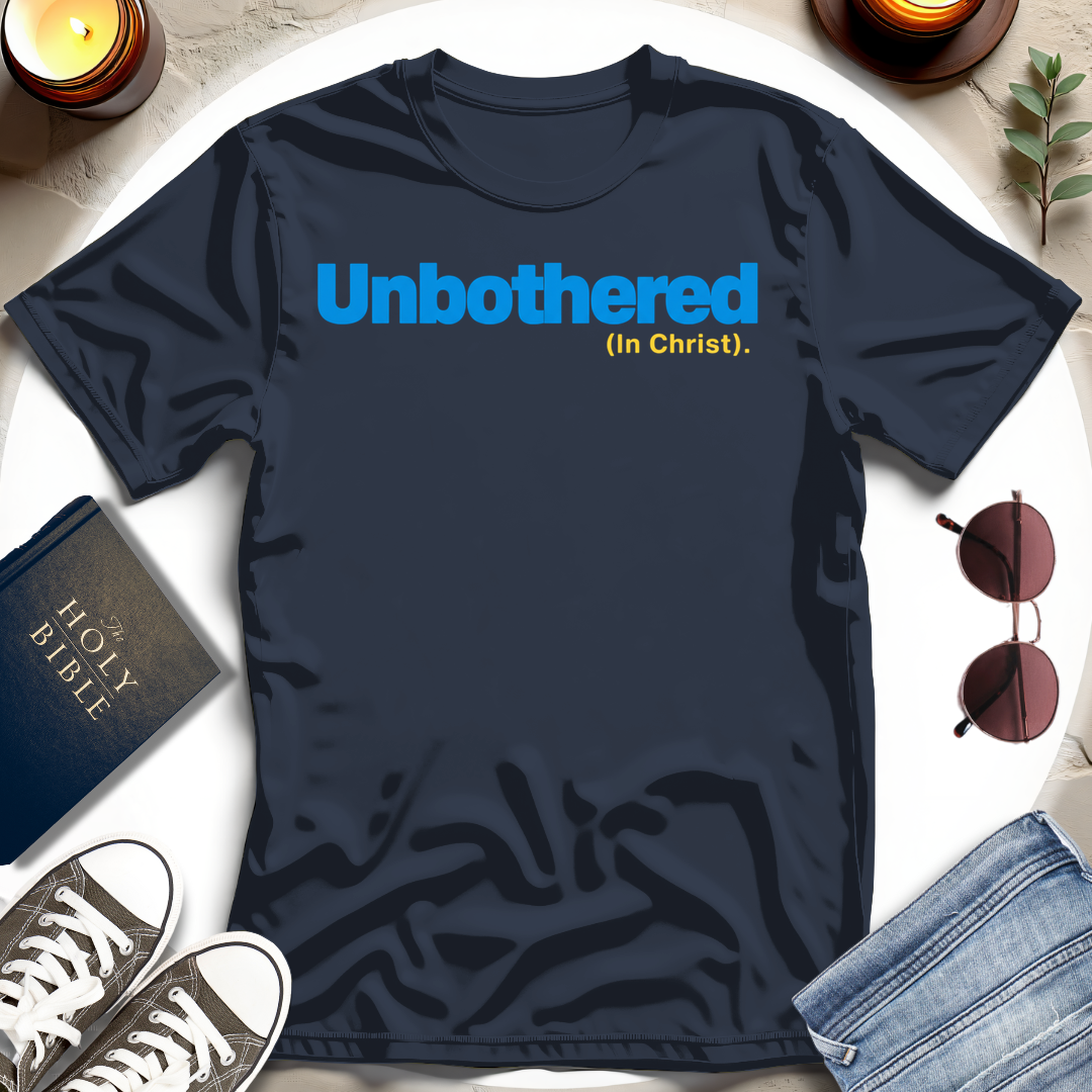 Unbothered I T-Shirt