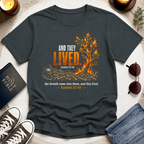 And They Lived T-Shirt