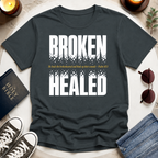 Broken, Healed Typography T-Shirt