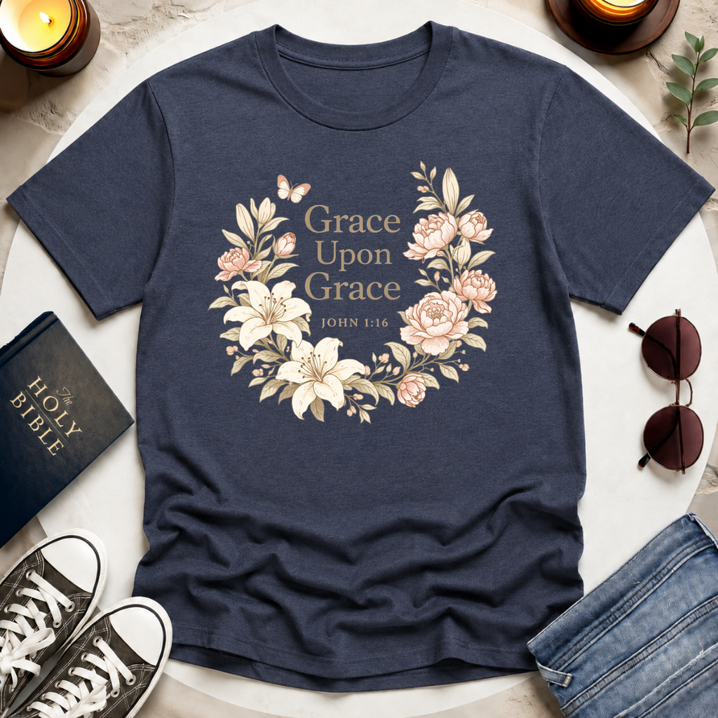 Grace Upon Grace T-Shirt
