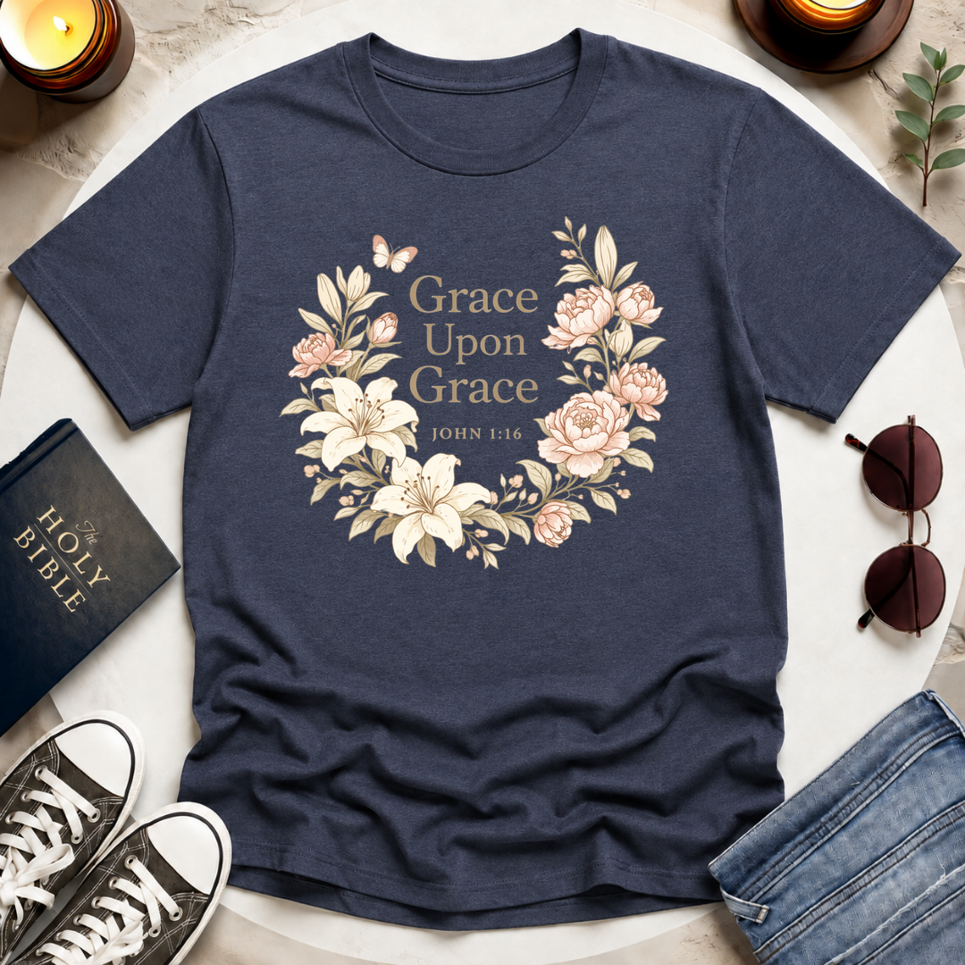 Grace Upon Grace T-Shirt