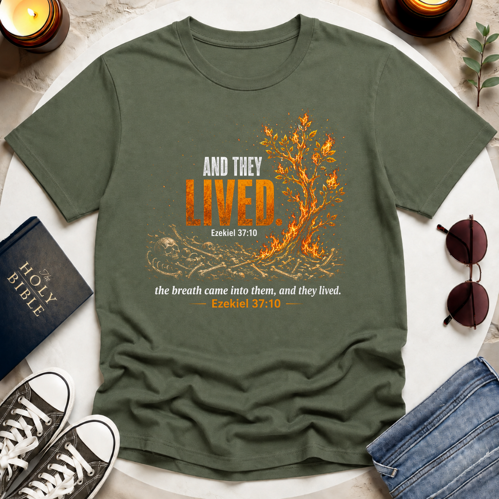 And They Lived T-Shirt