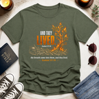 And They Lived T-Shirt