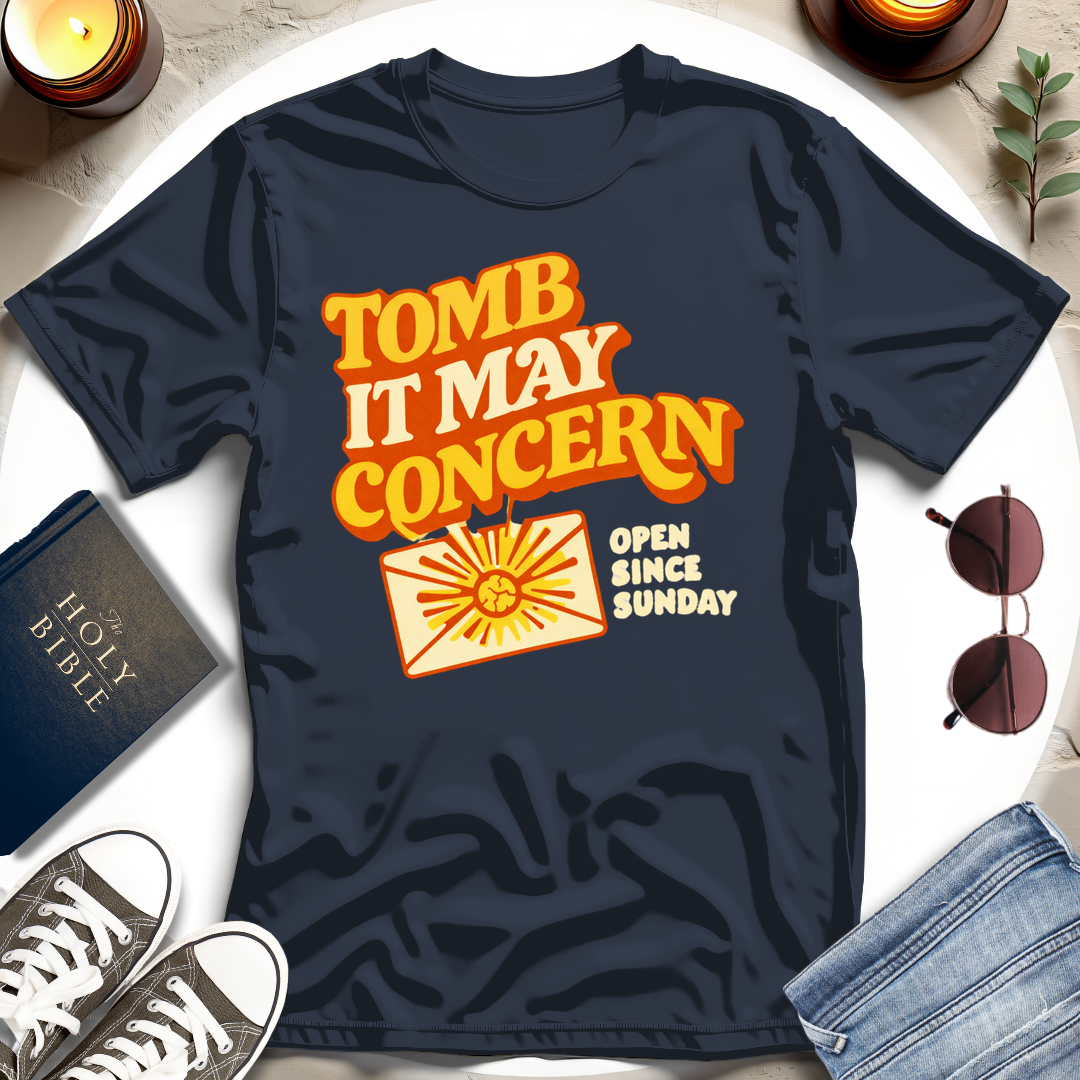 TOMB IT MAY CONCERN I T-Shirt