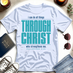 Through Christ—Inverted T-Shirt