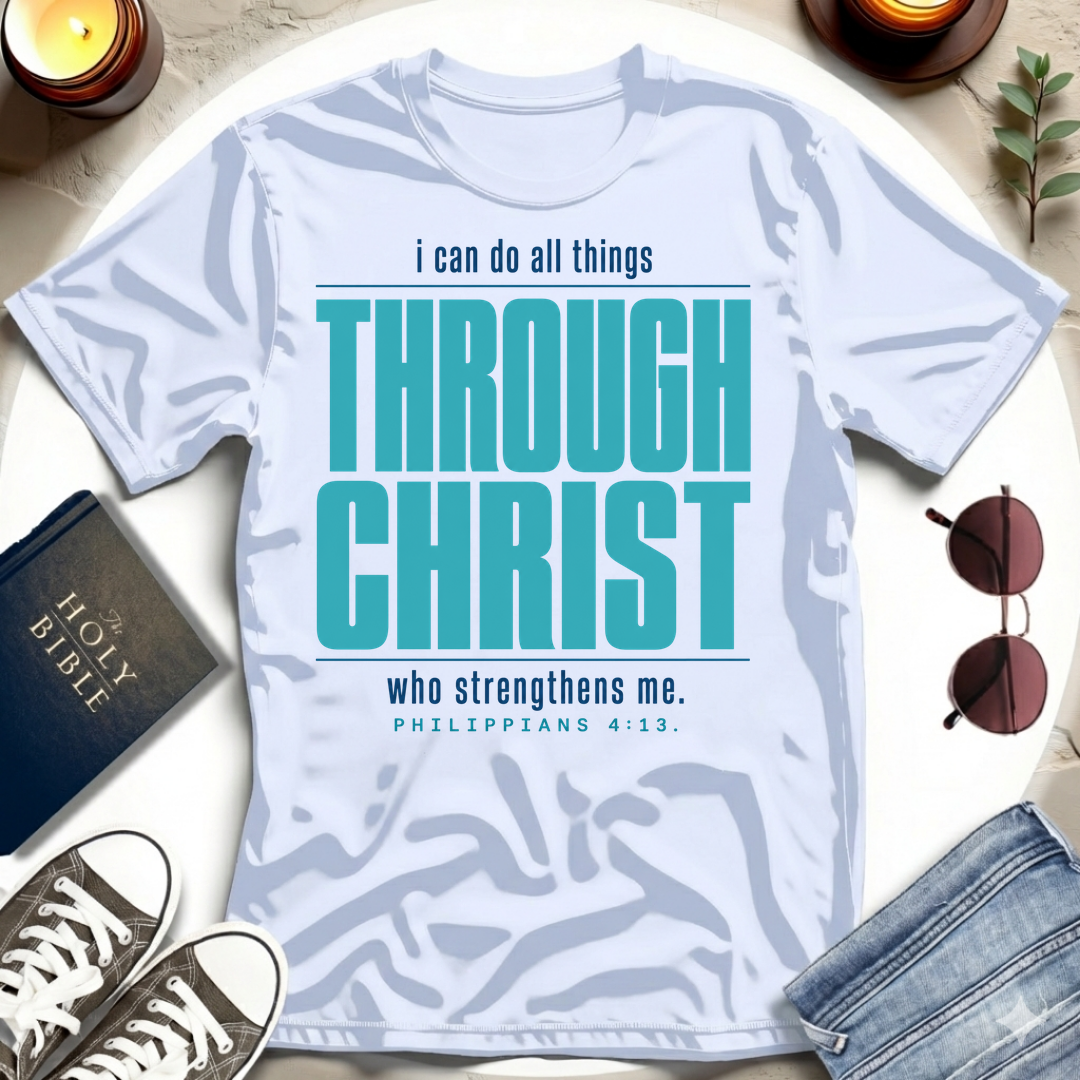 Through Christ—Inverted T-Shirt