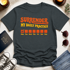 MY DAILY PRACTICE II T-Shirt