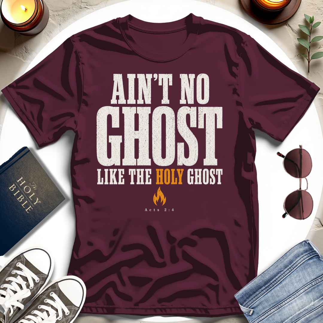 Ain't No Ghost T-Shirt