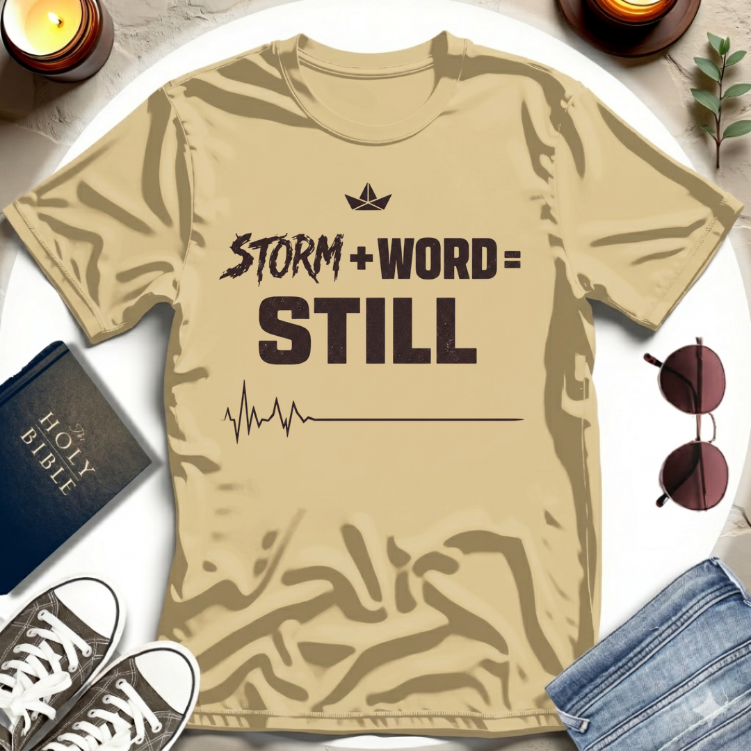 Storm, Word, Still I T-Shirt