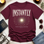 Instantly—Miracle T-Shirt