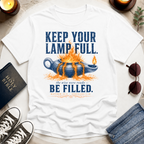 Keep Your Lamp Full T-Shirt