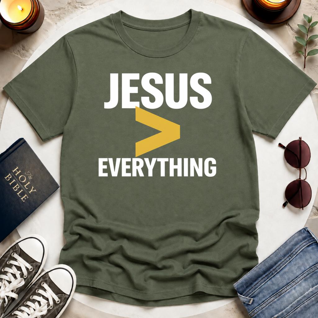 JESUS GREATER THAN EVERYTHING T-Shirt