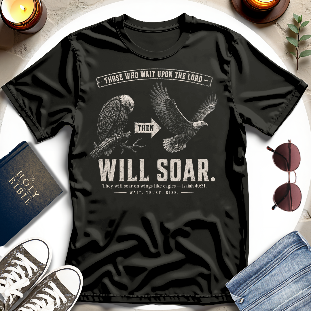 Wait Then Soar T-Shirt