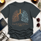 Every Breath T-Shirt