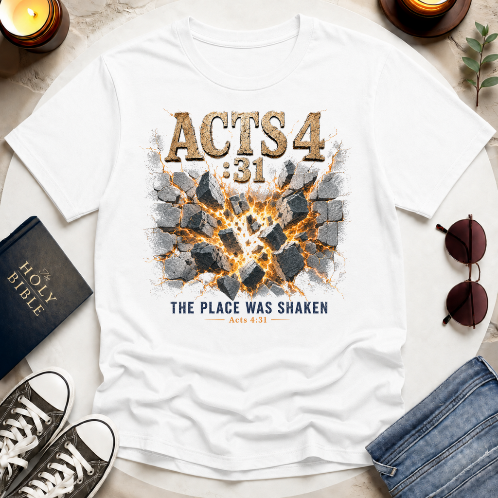The Place Was Shaken T-Shirt