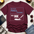 MY PLAN IV T-Shirt
