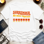 MY DAILY PRACTICE II T-Shirt