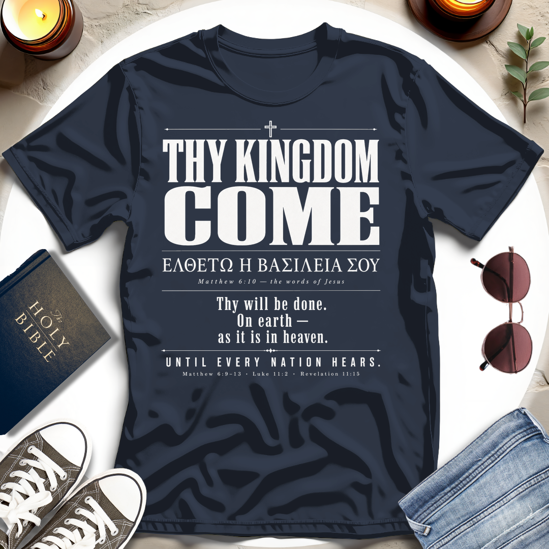 Thy Kingdom Come, Bilingual T-Shirt
