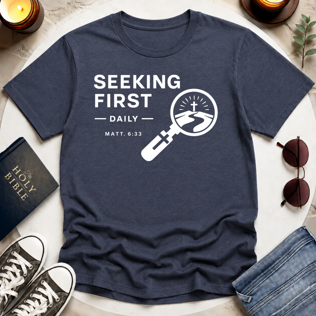SEEKING FIRST II T-Shirt