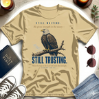 Still Waiting. Still Trusting. T-Shirt