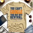 You Can't Google T-Shirt