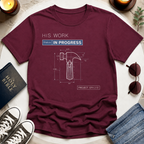 HIS WORK T-Shirt